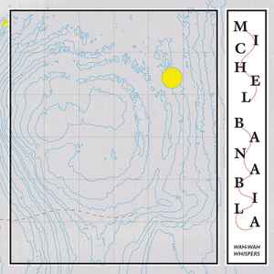 Michel Banabila - Wah-Wah Whispers for sale