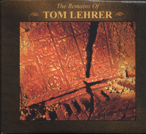 Tom Lehrer - The Remains Of Tom Lehrer