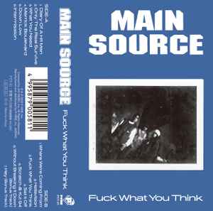 Main Source - Fuck What You Think for sale